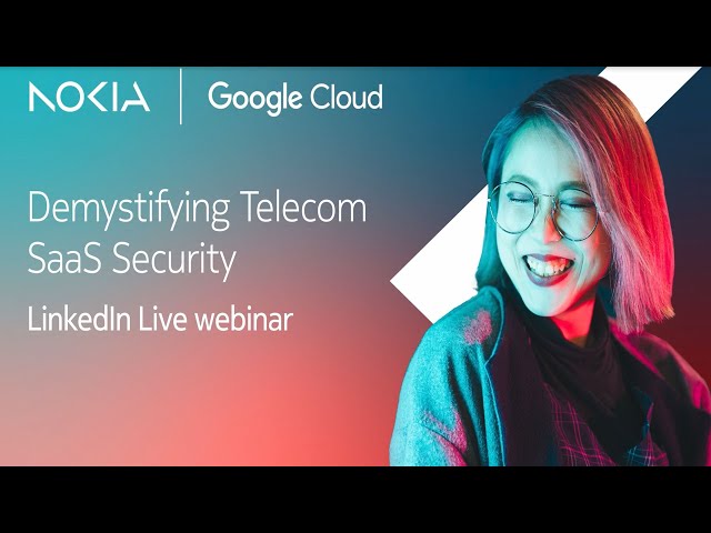 Watch Demystifying Telecom SaaS Security with Google Cloud on YouTube.